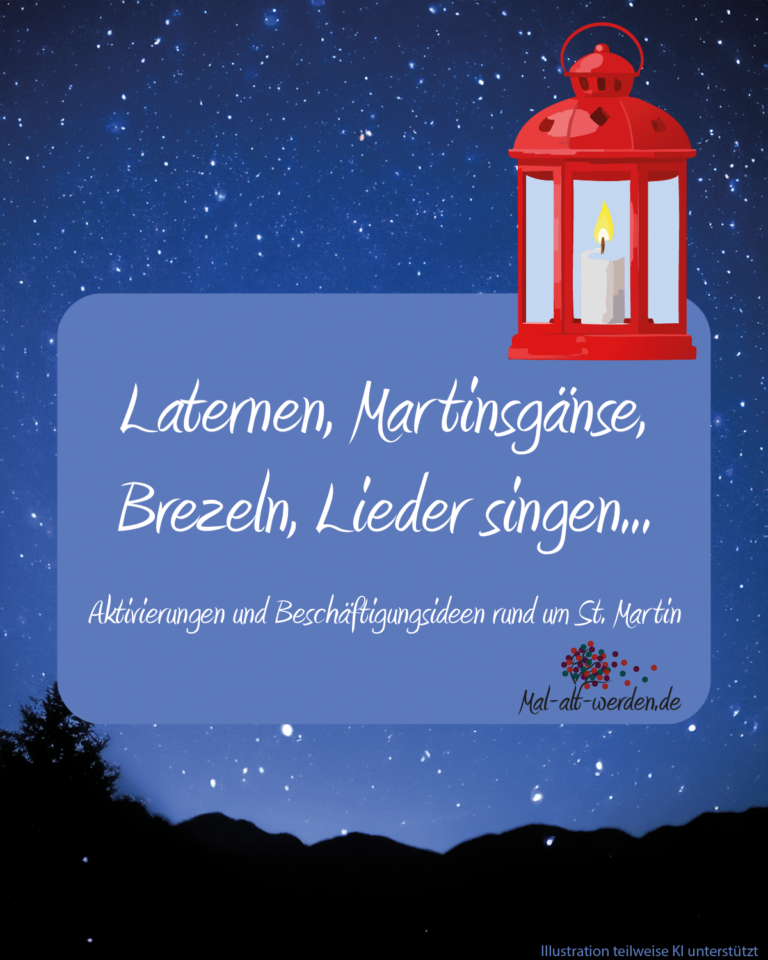 Laternen, Martinsgänse, Brezeln, Lieder singen. Aktivierungen und ...
