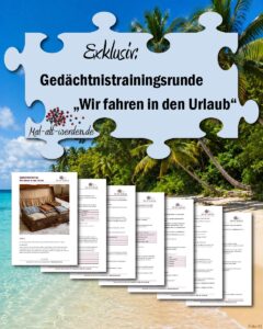 Exklusiv: Gedächtnistrainingsrunde “Wir fahren in den Urlaub”
