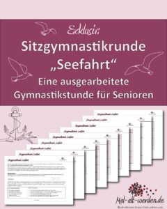 Exklusiv: Sitzgymnastikrunde „Seefahrt“ – Eine ausgearbeitete Gymnastikstunde für Senioren