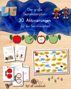 Der große Septemberplan: 30 Aktivierungen für die Seniorenarbeit